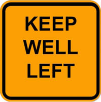 Keep Left - Zimbabwe class a signs road sign